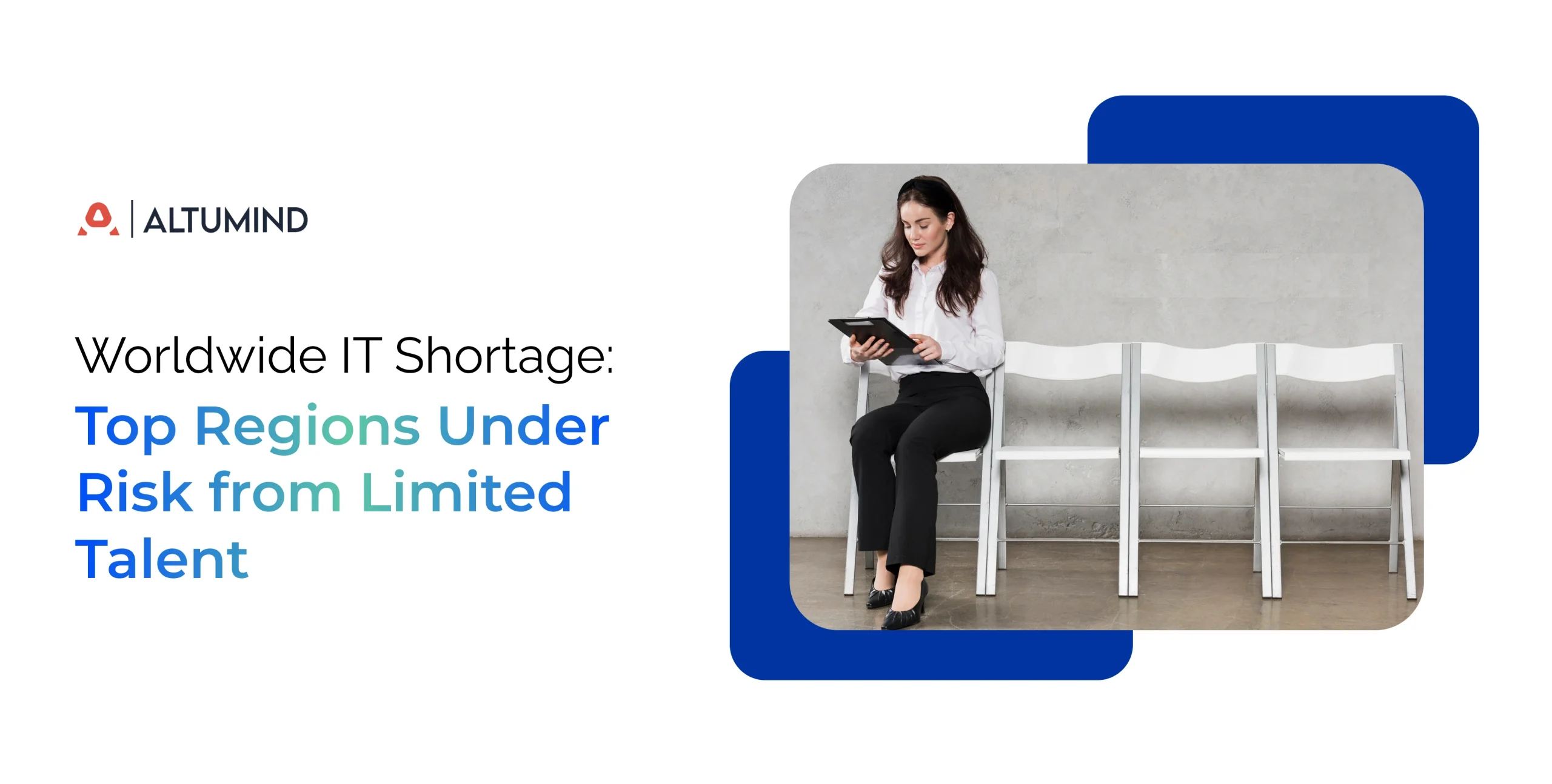 Worldwide IT Shortage: Top Regions Under Risk from Limited Talent